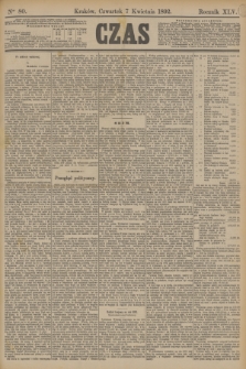 Czas. R.45, Ner 80 (7 kwietnia 1892)