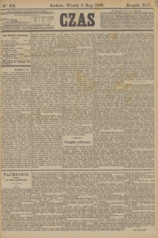 Czas. R.45, Ner 101 (3 maja 1892)