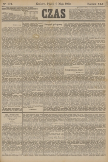 Czas. R.45, Ner 104 (6 maja 1892)