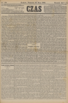 Czas. R.45, Ner 118 (22 maja 1892)