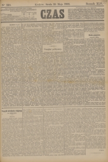 Czas. R.45, Ner 120 (25 maja 1892)