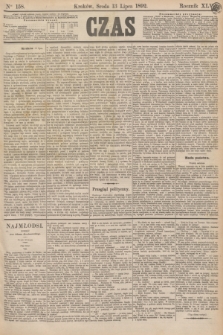 Czas. R.45, Ner 158 (13 lipca 1892)
