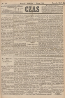 Czas. R.45, Ner 162 (17 lipca 1892)