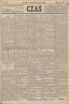 Czas. R.45, Ner 164 (20 lipca 1892)