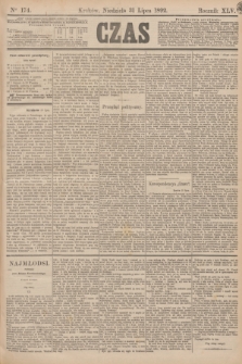 Czas. R.45, Ner 174 (31 lipca 1892)