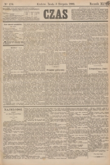 Czas. R.45, Ner 176 (3 sierpnia 1892)