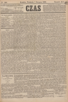 Czas. R.45, Ner 180 (7 sierpnia 1892)