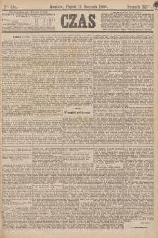 Czas. R.45, Ner 184 (12 sierpnia 1892)