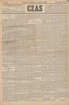 Czas. R.46, Ner 40 (18 lutego 1893)