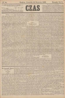 Czas. R.46, Ner 84 (13 kwietnia 1893)