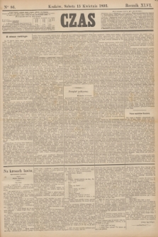 Czas. R.46, Ner 86 (15 kwietnia 1893)