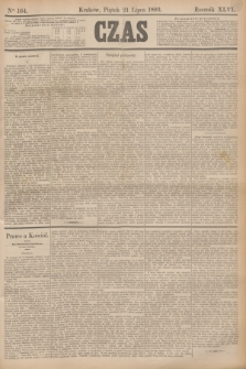 Czas. R.46, Ner 164 (21 lipca 1893)