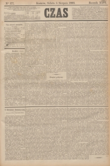 Czas. R.46, Ner 177 (5 sierpnia 1893)