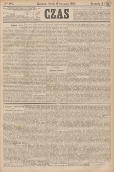 Czas. R.46, Ner 180 (9 sierpnia 1893)