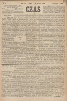 Czas. R.47, Ner 8 (12 stycznia 1894)
