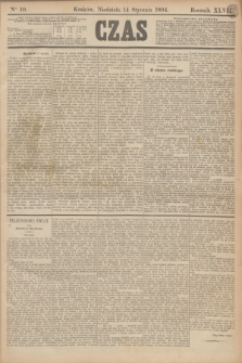 Czas. R.47, Ner 10 (14 stycznia 1894)