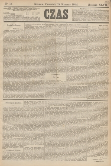 Czas. R.47, Ner 13 (18 stycznia 1894)