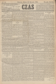 Czas. R.47, Ner 15 (20 stycznia 1894)