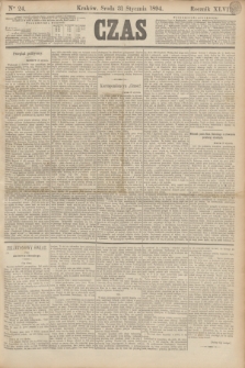 Czas. R.47, Ner 24 (31 stycznia 1894)