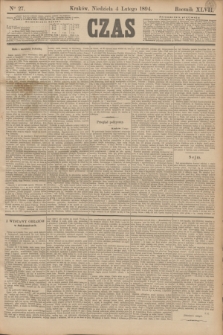 Czas. R.47, Ner 27 (4 lutego 1894)