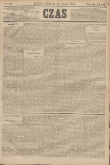 Czas. R.47, Ner 39 (18 lutego 1894)