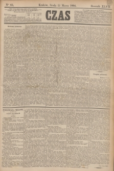Czas. R.47, Ner 65 (21 marca 1894)