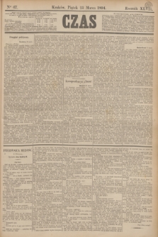 Czas. R.47, Ner 67 (23 marca 1894)