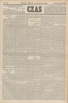 Czas. R.47, Ner 92 (24 kwietnia 1894)