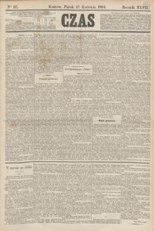 Czas. R.47, Ner 95 (27 kwietnia 1894)