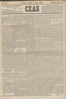 Czas. R.47, Ner 105 (11 maja 1894)