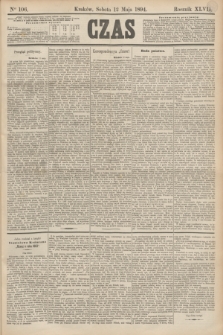 Czas. R.47, Ner 106 (12 maja 1894)