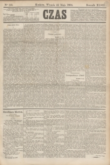 Czas. R.47, Ner 113 (22 maja 1894)