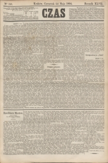 Czas. R.47, Ner 115 (24 maja 1894)