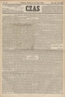 Czas. R.47, Ner 117 (27 maja 1894)