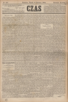 Czas. R.47, Ner 127 (8 czerwca 1894)