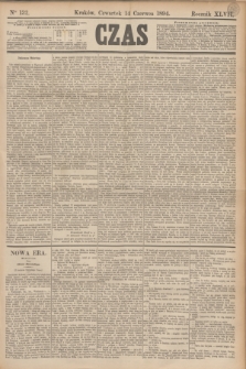 Czas. R.47, Ner 132 (14 czerwca 1894)
