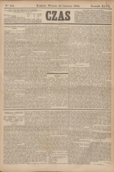 Czas. R.47, Ner 142 (26 czerwca 1894)