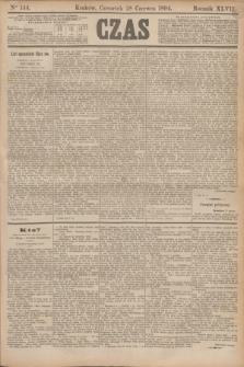 Czas. R.47, Ner 144 (28 czerwca 1894)
