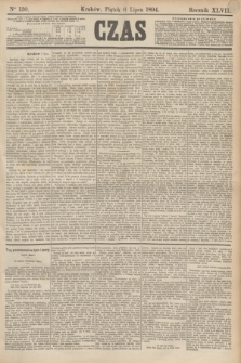 Czas. R.47, Ner 150 (6 lipca 1894)