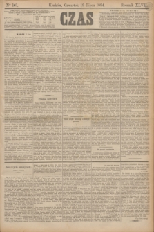 Czas. R.47, Ner 161 (19 lipca 1894)