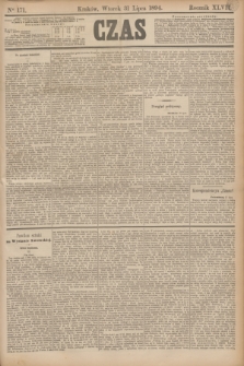 Czas. R.47, Ner 171 (31 lipca 1894)