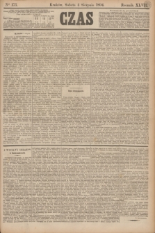 Czas. R.47, Ner 175 (4 sierpnia 1894)