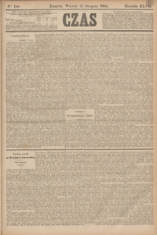 Czas. R.47, Ner 188 (21 sierpnia 1894)