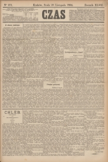 Czas. R.47, Ner 271 (28 listopada 1894)