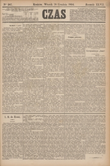 Czas. R.47, Ner 287 (18 grudnia 1894)