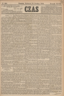 Czas. R.47, Ner 296 (30 grudnia 1894)