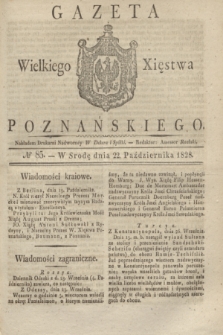 Gazeta Wielkiego Xięstwa Poznańskiego. 1828, № 85 (22 października) + dod.