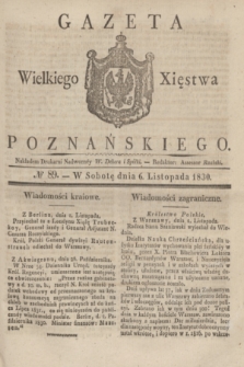 Gazeta Wielkiego Xięstwa Poznańskiego. 1830, № 89 (6 listopada) + dod.
