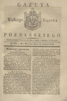 Gazeta Wielkiego Xięstwa Poznańskiego. 1832, № 176 (31 lipca)