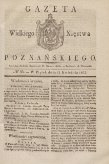 Gazeta Wielkiego Xięstwa Poznańskiego. 1833, № 85 (12 kwietnia)